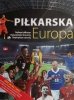 PIŁKARSKA EUROPA